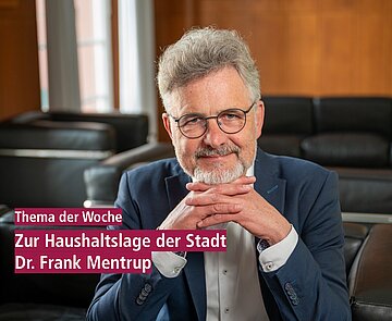 Thema der Woche: Zur Haushaltslage von Dr. Frank Mentrup