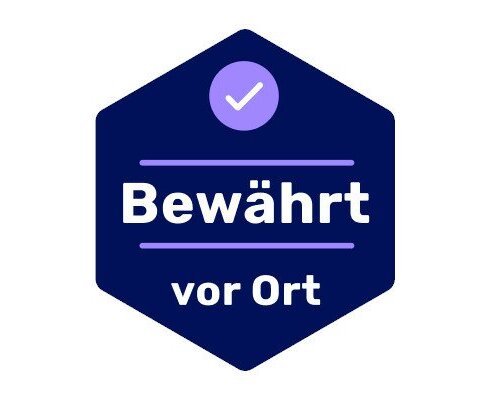 Siegel „Bewährt vor Ort"