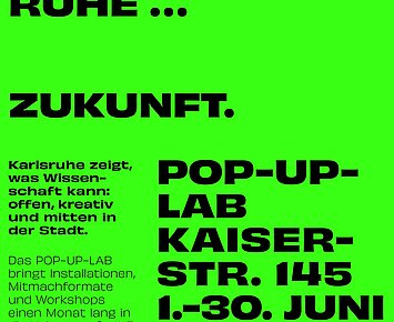 POP-UP-LAB: Heute studiert Karlsruhe ...