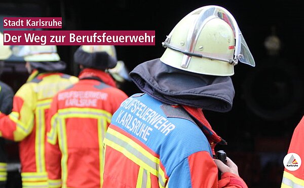 Der Weg zur Berufsfeuerwehr