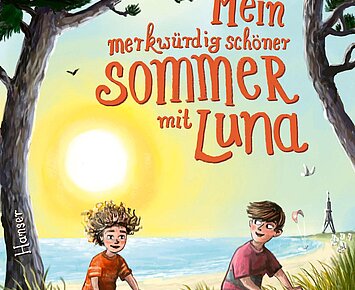 LESUNG Silke Schlichtmann „Mein merkwürdig schöner Sommer mit Luna“