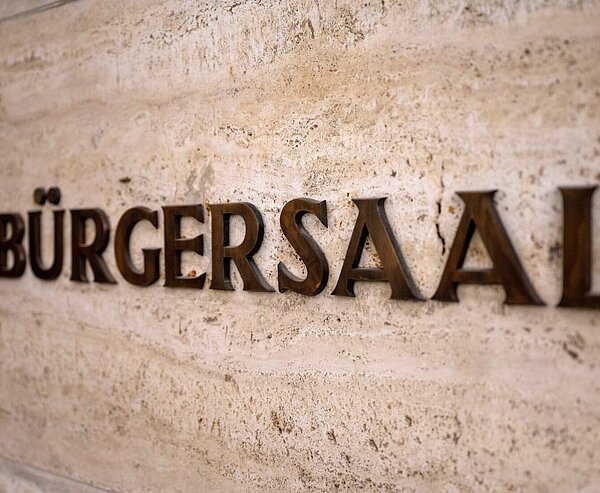 Schriftzug "Bürgersaal"