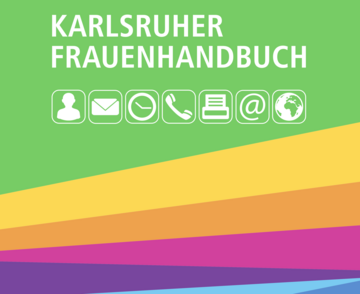 Das Bild zeigt das Titelbild des Karlsruher Frauenhandbuchs.