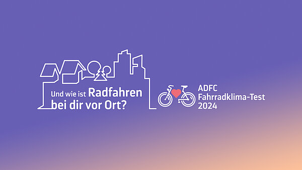 ADFC Fahrradklima-Test 2024