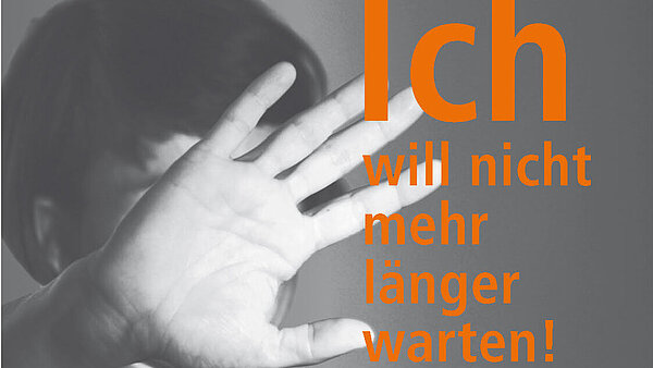 Das Bild zeigt eine Postkarte zu Häuslicher Gewalt mit der Aufschrift „Ich will nicht mehr länger warten!"