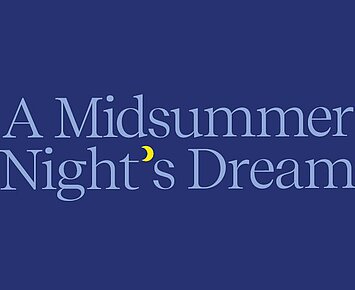 A Midsummer Night’s Dream