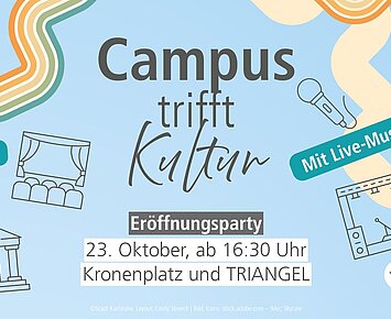 Campus trifft Kultur rockt am 23. Oktober den Kronenplatz