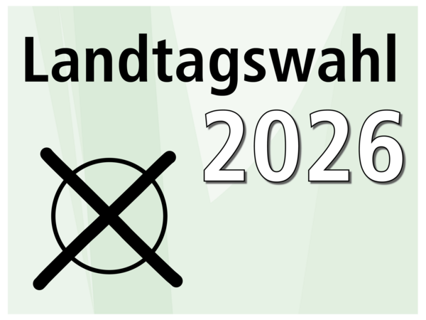 Symbolbild Kreis mit X und Schriftzug Landtagswahl 2026