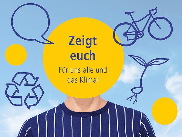 Zeigt euch - Für uns alle und das Klima!
