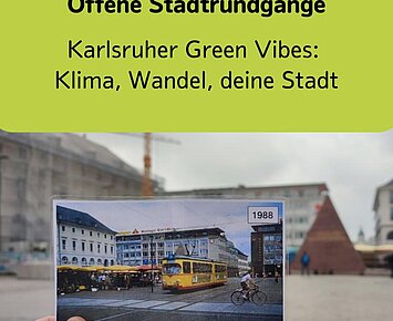 Stadtrundgang: Karlsruher Green Vibes:  Klima, Wandel, deine Stadt