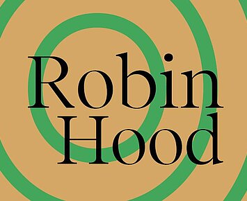 Robin Hood (Inklusive Audiodeskription und Verdolmetschung in Deutsche Gebärdensprache)