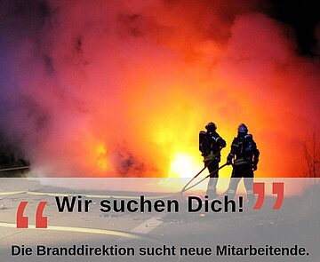 Feuerwehrleute im Einsatz: Die Branddirektion sucht neue Mitarbeitende